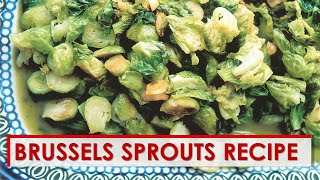 Brussels Sprouts Recipe [upl. by Leval]