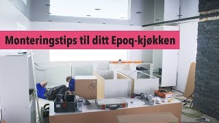 4 Epoq kjøkken – Montering [upl. by Angelica]