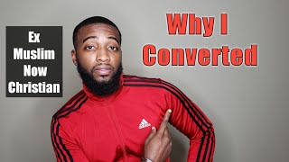 Why I Converted From Islam To Christianity [upl. by Yevad790]