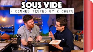 SOUS VIDE  7 DISHES TESTED BY 2 CHEFS  Sorted Food [upl. by Eimilb]