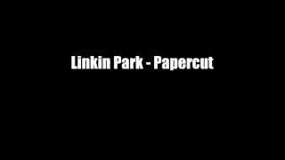 Linkin Park  Papercut Lyrics [upl. by Avik]