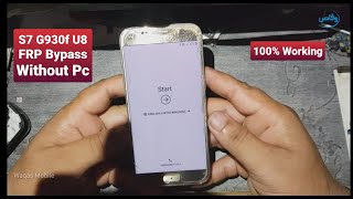 Samsung Galaxy S7 SMG930f U8 FRP Bypass Without Pc 100 by waqas mobile [upl. by Zachary]