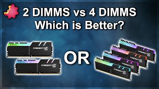 Dual vs Quad Rank RAM — 2 DIMMs vs 4 DIMMs — Which Is Better — Byte Size Tech [upl. by Sammy707]