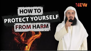 NEW  Full Lecture  How to PROTECT YOURSELF From Harm  Mufti Menk [upl. by Kiyohara646]