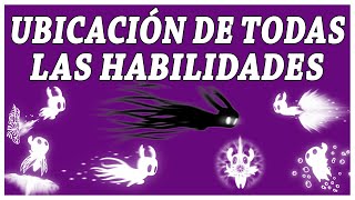 🔎UBICACIÓN de TODAS las HABILIDADES en HOLLOW KNIGHT y CÓMO CONSEGUIRLAS [upl. by Virendra]