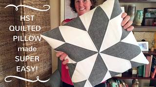 HST Quilted Pillow made super EASY [upl. by Jenkel]