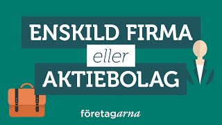 Enskild firma eller AB [upl. by Trill]