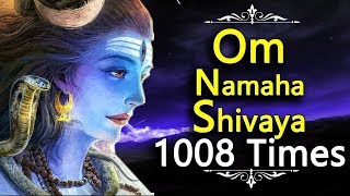 Om Namah Shivaya Chanting 1008 Times  Powerful Shiva Mantra  Lord Shiva Songs [upl. by Zealand]