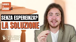 come cercare e trovare lavoro in Italia SENZA ESPERIENZA [upl. by Grove739]