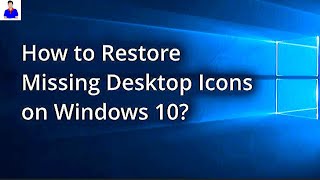 How To Easily Restore Missing Desktop Icons  Windows 1011 [upl. by Ambros85]