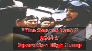 THE SECRET LAND ANTARCTICA US NAVY OPERATION HIGH JUMP REEL 2 2497 [upl. by Joann937]