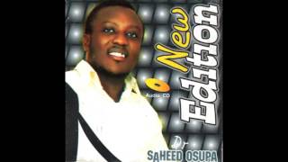 Saheed Osupa  New Edition [upl. by Nalyorf]