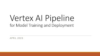 Creating a Vertex AI Pipeline [upl. by Wiersma]