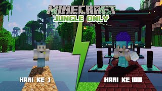 100 HARI DI MINECRAFT TAPI JUNGLE ONLY  Petualangan Remedial Si Joni Eps 03 [upl. by Gross882]