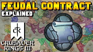 Feudal Contracts Explained in Crusader Kings 3 Feudal Rights Special Contracts [upl. by Arrat324]