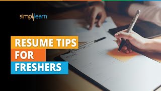 Resume Tips For Freshers  How To Write A Resume   Best Resume Format  Simplilearn [upl. by Melan]