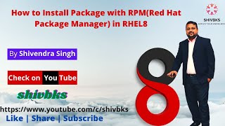 How to install packages in RHEL8 using RPMRedhat Package Manager [upl. by Eidoc]