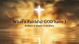 What A Faithful God Have I  Worship Video Lyrics [upl. by Eirac847]