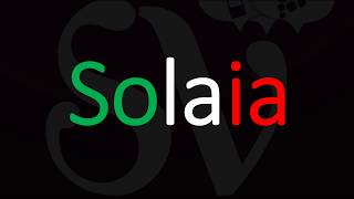 How to Pronounce Solaia Italian Wine Pronunciation [upl. by Cheri]