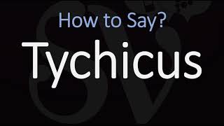 How to Pronounce Tychicus CORRECTLY [upl. by Tnelc741]