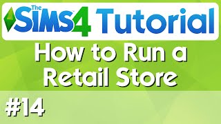 Retail Business Tips and Tricks  The Sims 4 Guide [upl. by Stanly]