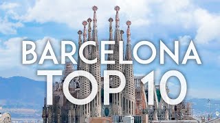 Barcelona TOP 10  Things to do in Barcelona [upl. by Llehsyt]