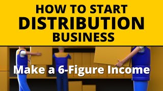 How to Start a Distribution Business for Beginners [upl. by Toby]