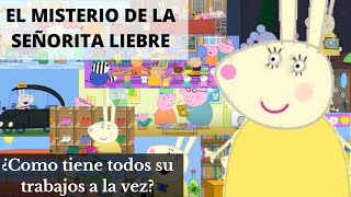 ¿Cómo la Señorita Liebre puede tener Tantos trabajos a la vez Teoría de Peppa Pig [upl. by Raamaj]