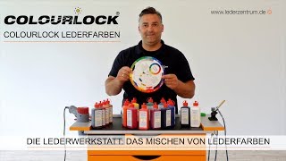 LEDERWERKSTATT DAS MISCHEN VON LEDERFARBEN Anleitung  COLOURLOCK [upl. by Lissa647]