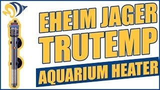 Eheim Jager TruTemp Aquarium Heater Product Demo [upl. by Uht]