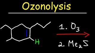 Ozonolysis  Oxidative Cleavage of Alkenes [upl. by Alimhaj709]