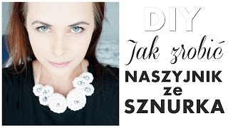 Jak zrobić naszyjnik ze sznurka  DIY 16  HAART [upl. by Sarine176]