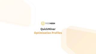 NiceHash QuickMiner  Optimization Profiles [upl. by Romina]