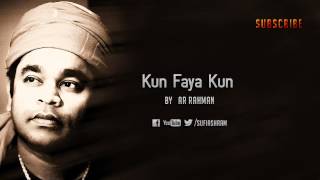 Kun Faya Kun By AR Rahman [upl. by Anaytat152]