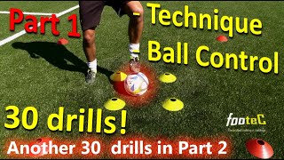 Ball Mastery l Coerver Coaching amp Soccer Drills HOMEWORK Part 1  30 GREAT drills for Ball Control [upl. by Wilkie]