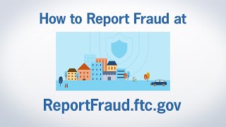 How to Report Fraud at ReportFraudftcgov  Federal Trade Commission [upl. by Olocin]