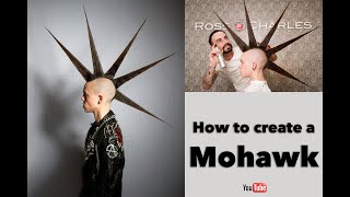 How to Create a Mohawk  Punk Hair Tutorial [upl. by Steffane225]