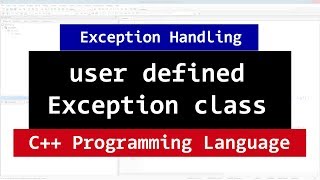 Creating Custom User Defined Exception Class  C Video Tutorial [upl. by Hairim]