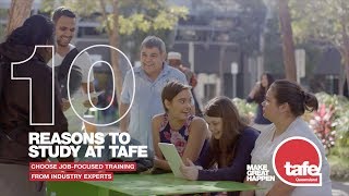 Ten reasons to study at TAFE Queensland [upl. by Iznek]