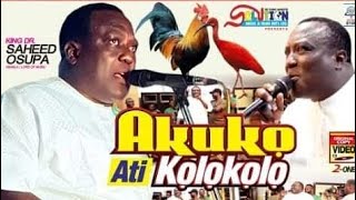 SAHEED OSUPA NEW VIDEO AKUKO ATI KOLOKOLO [upl. by Harden]