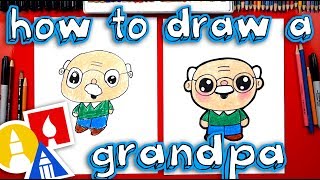 How To Draw A Cartoon Grandpa [upl. by Nolly344]