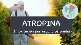 ATROPINA‼️ Intoxicación por organofosforados‼️ [upl. by Tai]