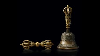 Vajra amp Bell Part I [upl. by Nitsur756]