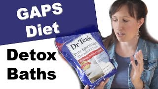 GAPS Diet Detox Baths 101 [upl. by Malina]