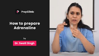 How to Prepare Adrenaline  Dr Swati Singh  Anaesthesia PrepClinic [upl. by Reuven205]