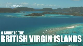 British Virgin Islands Guide  travelgurutv [upl. by Demahum]