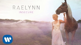 RaeLynn  Insecure Official Audio [upl. by Nus]