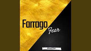 Farrago Fear [upl. by Trent]