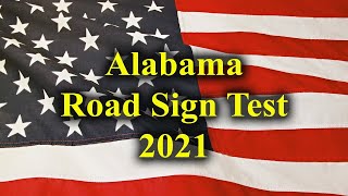 Alabama Knowledge Test  The Road Signs 2021 [upl. by Arlie]