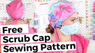 DIY SURGICAL SCRUB CAP with FREE Pattern to Pair with Cloth FACE MASK [upl. by Virgie865]